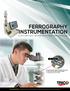 Ferrography Instrumentation ISO 9001: 2000 Certified ISO 17025: 2005 Accredited ASTM D 7690 Approved