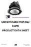 LED Dimmable High Bay 150W PRODUCT DATA SHEET