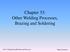Chapter 33: Other Welding Processes, Brazing and Soldering