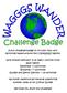 A fun challenge badge to try with your unit. Activities based around the 5 WAGGGS regions.