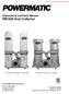 Instructions and Parts Manual PM1900 Dust Collector