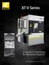 XT V Series. X-ray and CT technology for electronics inspection NIKON METROLOGY I VISION BEYOND PRECISION