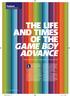 THE LIFE AND TIMES OF THE GAME BOY ADVANCE