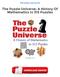 The Puzzle Universe: A History Of Mathematics In 315 Puzzles PDF