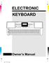 ELECTRONIC KEYBOARD Owner s Manual