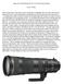Nikon AF-S mm f/4e TC1.4 FL ED VR Lens Review. by E.J. Peiker