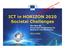 ICT in HORIZON 2020 Societal Challenges
