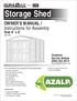 Storage Shed. OWNER S MANUAL / Instructions for Assembly. Size 8 x 6 Ver: 2.0. Customer Service Hotline (800)