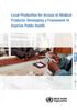 Local Production for Access to Medical Products: Developing a Framework to Improve Public Health