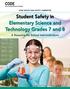 Student Safety in Elementary Science and Technology Grades 7 and 8
