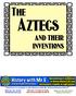 Aztecs. The. and their inventions. Click here to navigate to the History with Mr. E Social Studies Store!