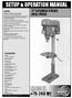 MODEL SETUP & OPERATION MANUAL # M1 17 EXTENDED STROKE DRILL PRESS FEATURES SPECIFICATIONS