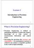Lecture 1. What is Precision Engineering?