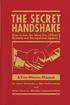 THE SECRET HANDSHAKE. How to Get the Most Out of Your Reward and Recognition Agency. A Two-Minute Manual T H E S E C R E T H A N D S H A K E