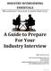 A Guide to Prepare For Your Industry Interview