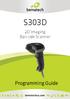 S303D. Programming Guide. 2D Imaging Barcode Scanner. Advanced Handheld High-Speed Laser Scanner