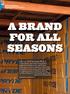 A BRAND FOR ALL SEASONS