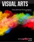Visual Arts. Every artist was first an amateur RTO Ralph Waldo Emerson.