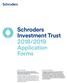 Schroders Investment Trust 2018/2019 Application Forms