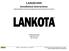 LANGB1000. Installation Instructions. Lankota Gang Buster for Removing Gangs of Row Units from John Deere Air Seeders