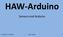 HAW-Arduino. Sensors and Arduino F. Schubert HAW - Arduino 1