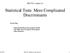 Statistical Tests: More Complicated Discriminants