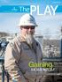 Issue 1 // Gaining. Multiwell padsites are fueling cost and environmental efficiencies. // page 8