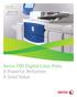 Xerox 700 Digital Color Press. Xerox 700 Digital Color Press A Powerful Performer. A Solid Value.
