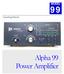 MODEL. Operating Manual. Alpha 99 Power Amplifier
