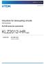 December Inductors for decoupling circuits. Soft termination. KLZ-HR series (for automotive) KLZ2012-HR type. * Dimensions code JIS[EIA]