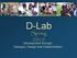 D-Lab. Spring Development through Dialogue, Design and Dissemination