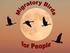 Project Migratory Birds for People