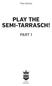 PLAY THE SEMI-TARRASCH!