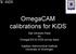OmegaCAM calibrations for KiDS
