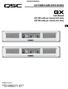 GX POWER AMPLIFIER SERIES. User Manual GX3 300 watts per channel at 8 ohms GX5 500 watts per channel at 8 ohms TD REV.