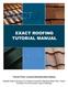 Step-By-Step Instructions To Create A Long Run/Standing Seam Roof Quote Including The Construction Layout Drawings