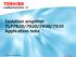 Isolation amplifier TLP7820/7920/7830/7930 Application note Toshiba Corporation Rev /8/18