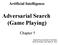 Adversarial Search (Game Playing)