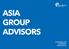 ASIA GROUP ADVISORS. A strategic and investment advisory firm
