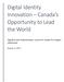 Digital Identity Innovation Canada s Opportunity to Lead the World. Digital ID and Authentication Council of Canada Pre-Budget Submission