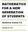 MATHEMATICS FOR A NEW GENERATION OF STUDENTS. Henderson Avenue P.S.