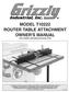 MODEL T10222 ROUTER TABLE ATTACHMENT OWNER'S MANUAL (For models manufactured since 3/16)