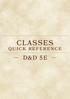 CLASSES. quick reference D &D 5 E