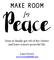 make room for Peace How to finally get rid of the clutter and have a more peaceful life. Lara Neves