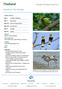 Thailand. Bargain Birdwatching Tour. Naturetrek Tour Itinerary. Outline itinerary. In flight to Bangkok. Day 1. Khok Kham. Day 2