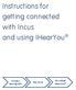 Instructions for getting connected with Incus and using IHearYou