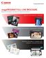 imageprograf FULL-LINE BROCHURE Whatever Your Needs, Canon Has The Large-Format Solution.
