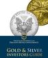 Gold & Silver INVESTORS GUIDE