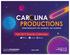 CAR LINA PRODUCTIONS Entertainment for students, by students