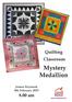 Quilting Classroom. Mystery Medallion. Jennie Rayment 8th February am